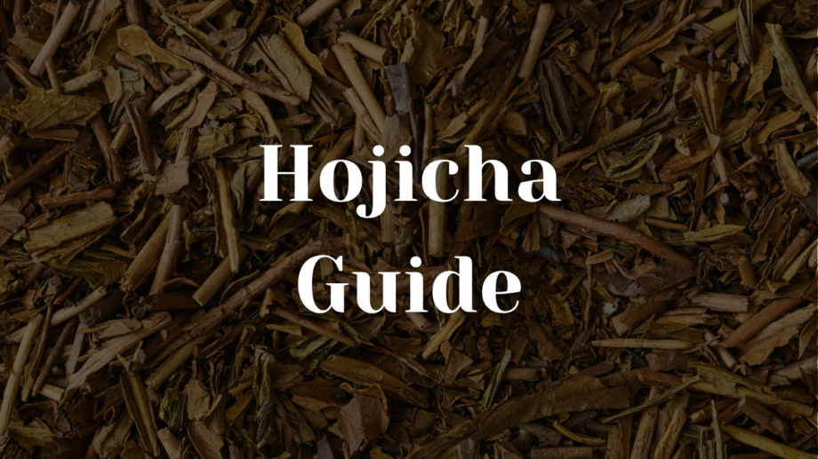 Hojicha Guide